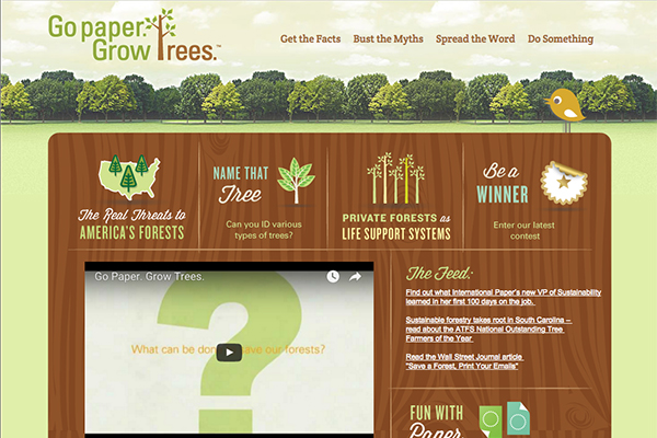 Website for an educational program of International Paper: www.gopapergrowtrees.com